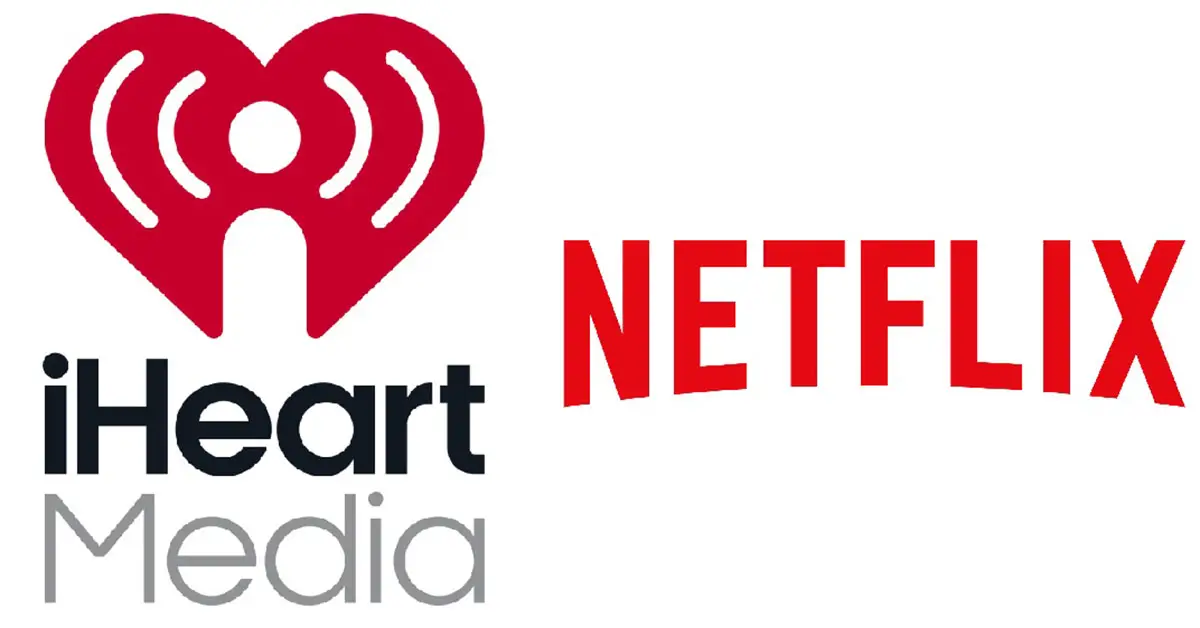 Netflix Seals Video Podcast Pact with iHeartMedia