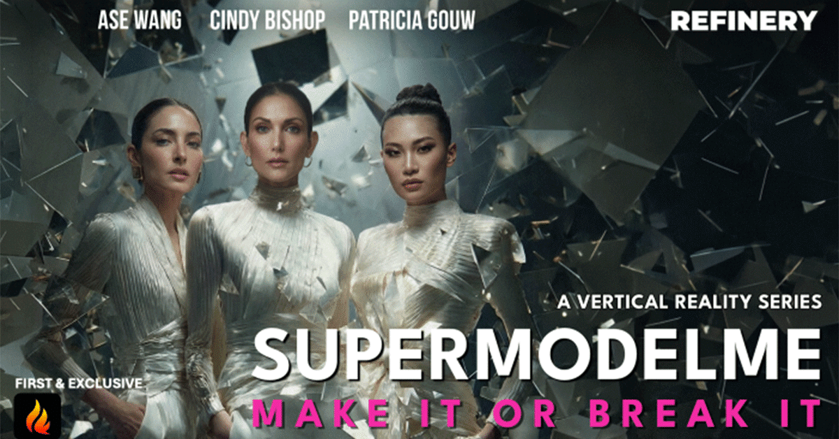 Refinery & COL Reimagine SupermodelMe as Vertical Format