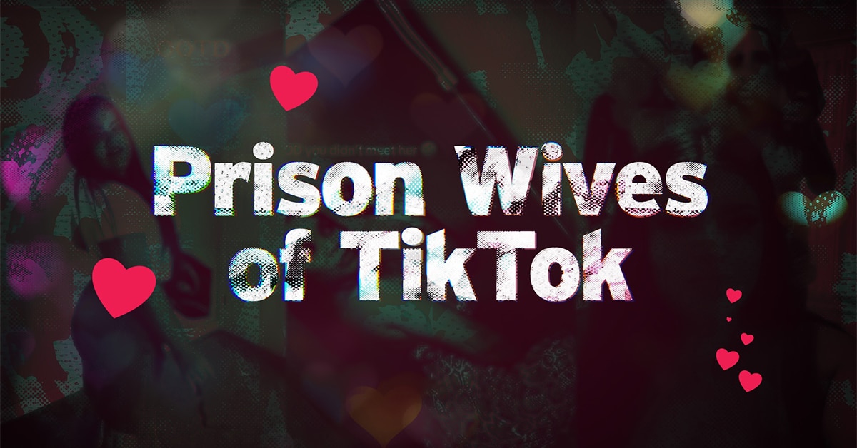 U&W Boards Prison Wives of TikTok from Flicker