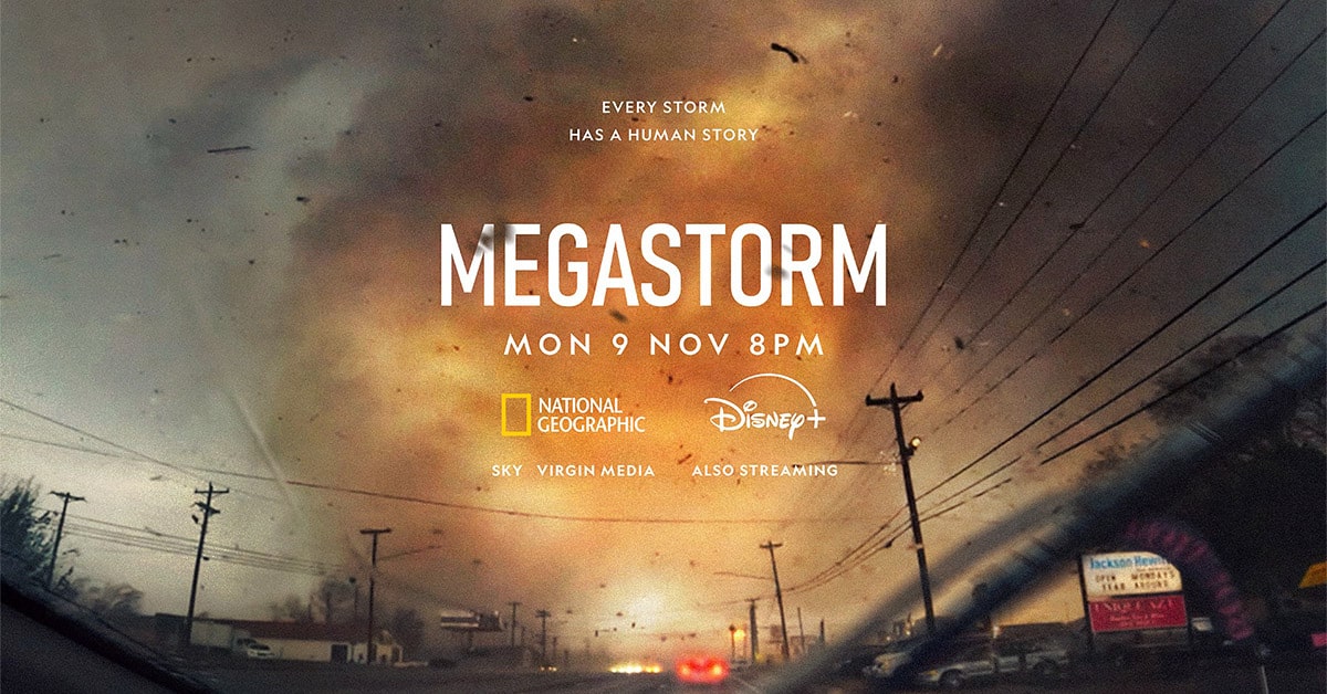 72 Films’ Megastorm Arrives on Nat Geo